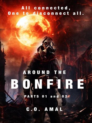 cover image of Around the Bonfire Parts 01 and 02